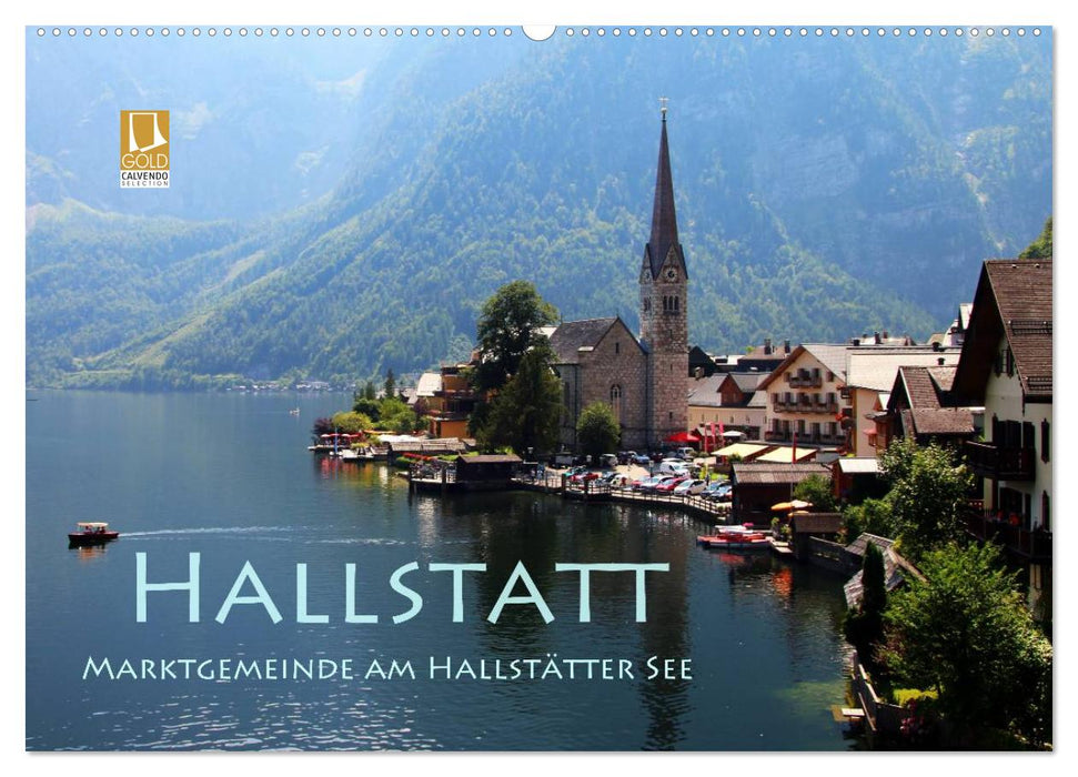 Hallstatt, market town on Lake Hallstatt (CALVENDO wall calendar 2024) 