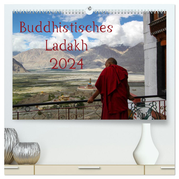 Buddhistisches Ladakh (CALVENDO Premium Wandkalender 2024)