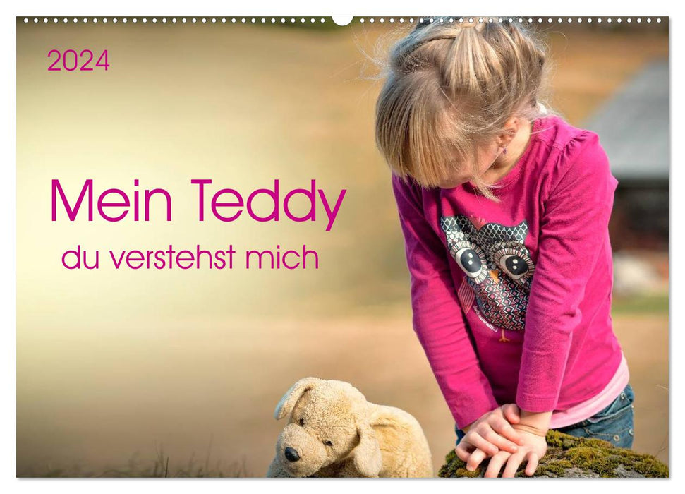 My Teddy - you understand me (CALVENDO wall calendar 2024) 