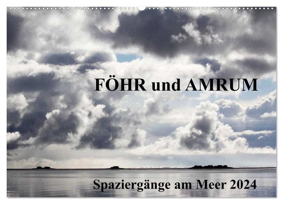 Föhr und Amrum - Spaziergänge am Meer (CALVENDO Wandkalender 2024)