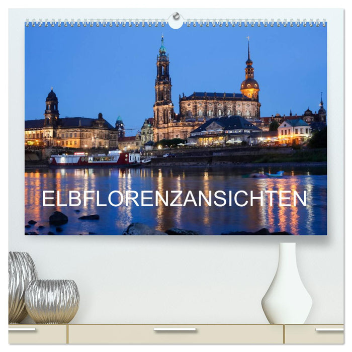 Views of Florence on the Elbe (CALVENDO Premium Wall Calendar 2024) 