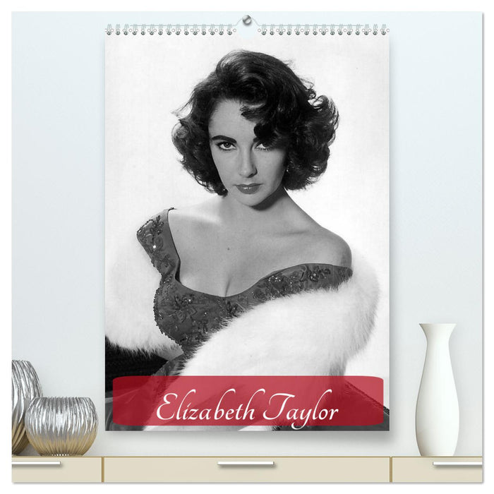 Elizabeth Taylor (CALVENDO Premium Wandkalender 2024)