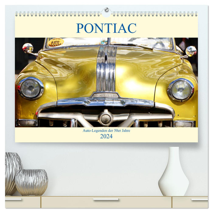 PONTIAC - Auto-Legenden der 50er Jahre (CALVENDO Premium Wandkalender 2024)