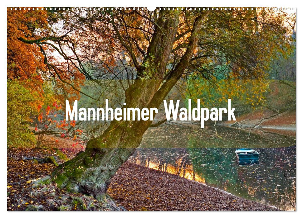 Mannheimer Waldpark (CALVENDO Wandkalender 2024)