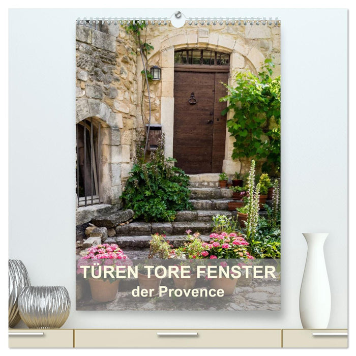 Türen, Tore, Fenster der Provence (CALVENDO Premium Wandkalender 2024)