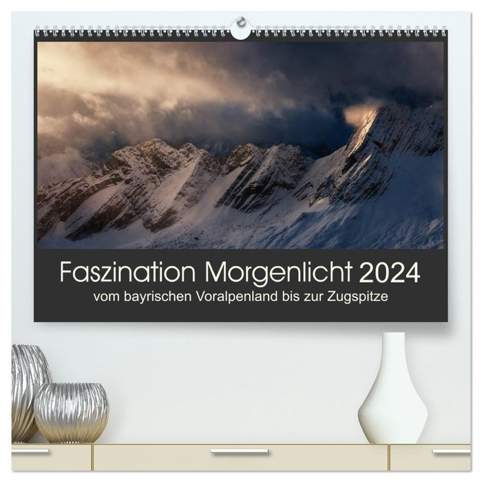 Faszination Morgenlicht (CALVENDO Premium Wandkalender 2024)