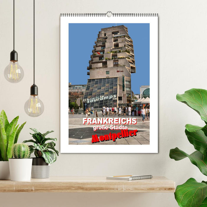 France's major cities - Montpellier (CALVENDO wall calendar 2024) 