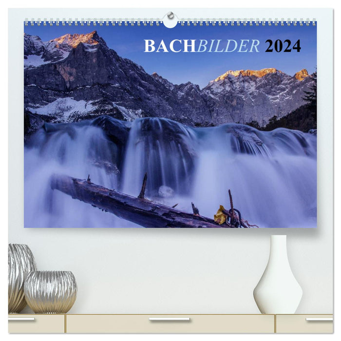 Bachbilder (CALVENDO Premium Wandkalender 2024)