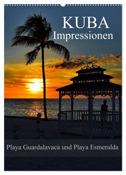 Cuba impressions Playa Guardalavaca et Playa Esmeralda (calendrier mural CALVENDO 2024) 