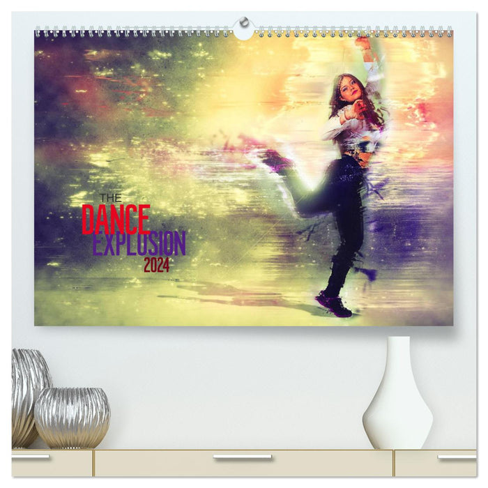The Dance Explosion (CALVENDO Premium Wall Calendar 2024) 