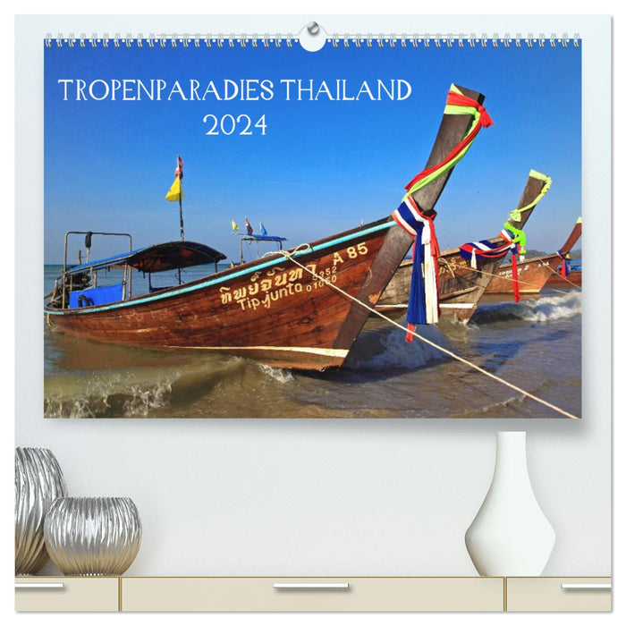 Paradis tropical Thaïlande 2024 (Calvendo Premium Calendrier mural 2024) 