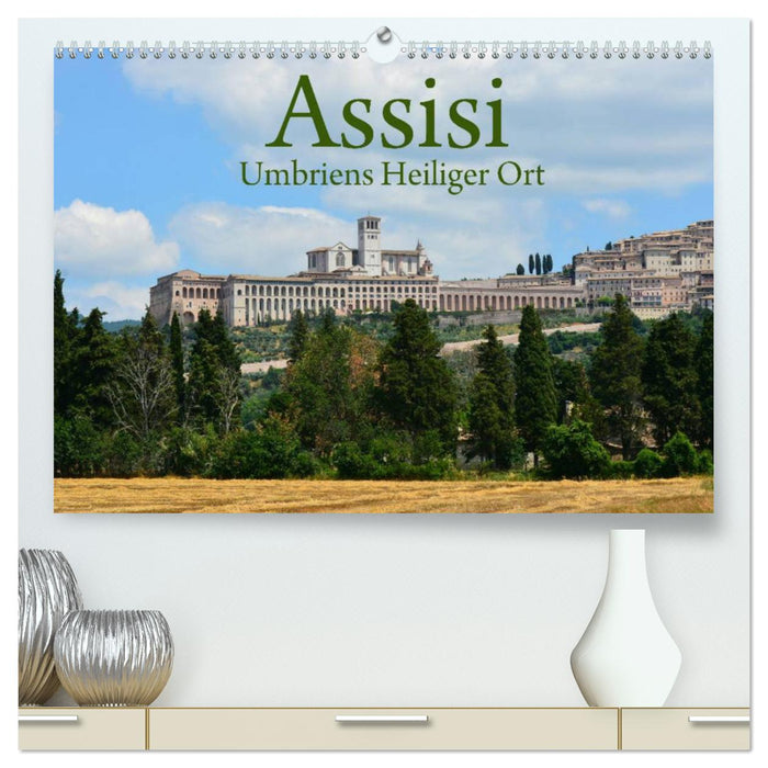 Lieu Saint d'Assise Ombrie (Calvendo Premium Calendrier mural 2024) 