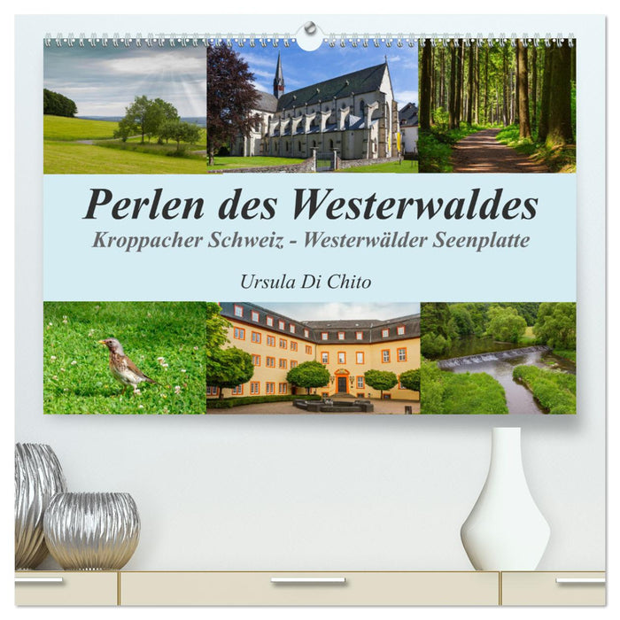 Pearls of the Westerwald (CALVENDO Premium Wall Calendar 2024) 