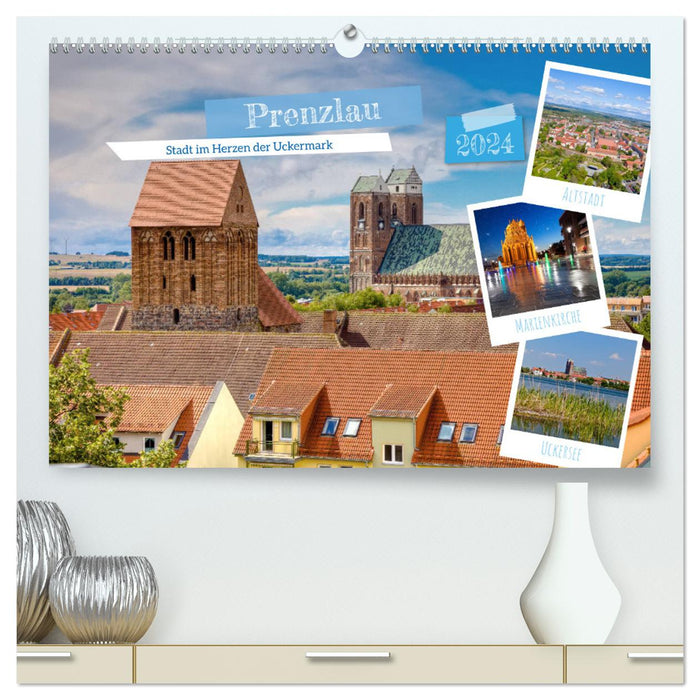 Prenzlau - city in the heart of the Uckermark (CALVENDO Premium Wall Calendar 2024) 