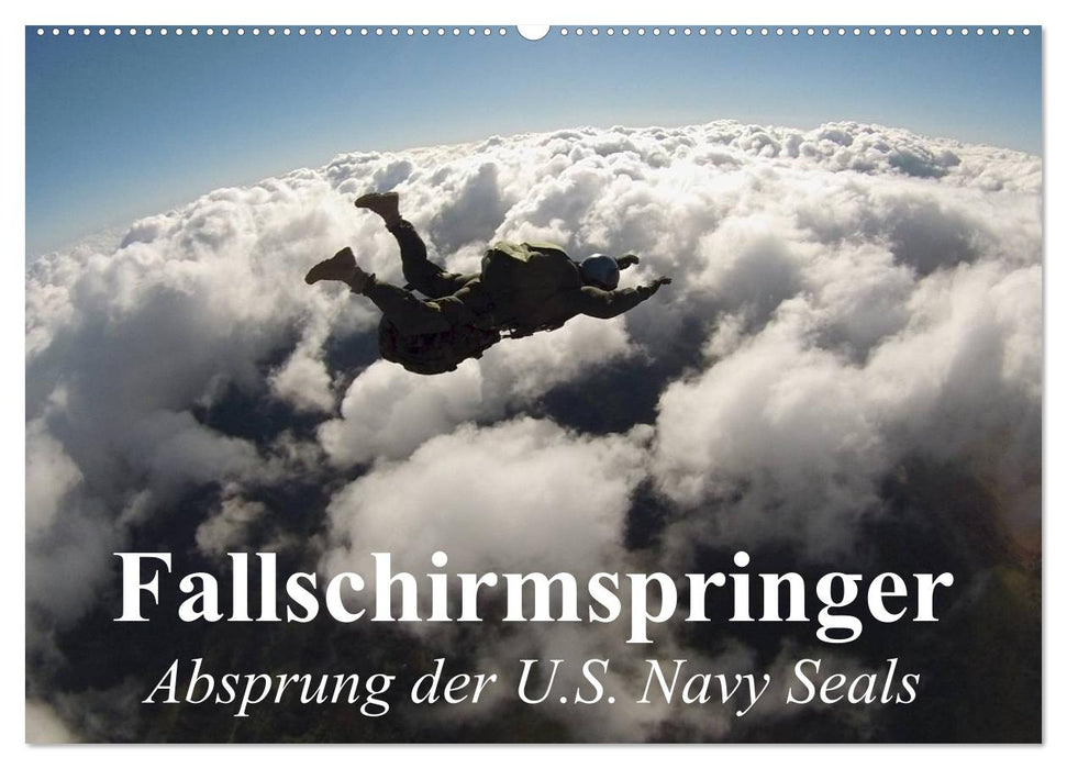 Parachutist. Jump of the US Navy Seals (CALVENDO wall calendar 2024) 