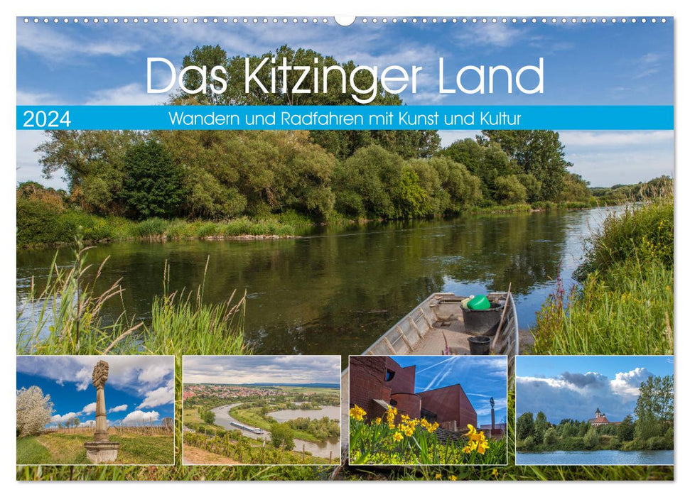 Das Kitzinger Land - Wandern und Radfahren mit Kunst und Kultur (CALVENDO Wandkalender 2024)