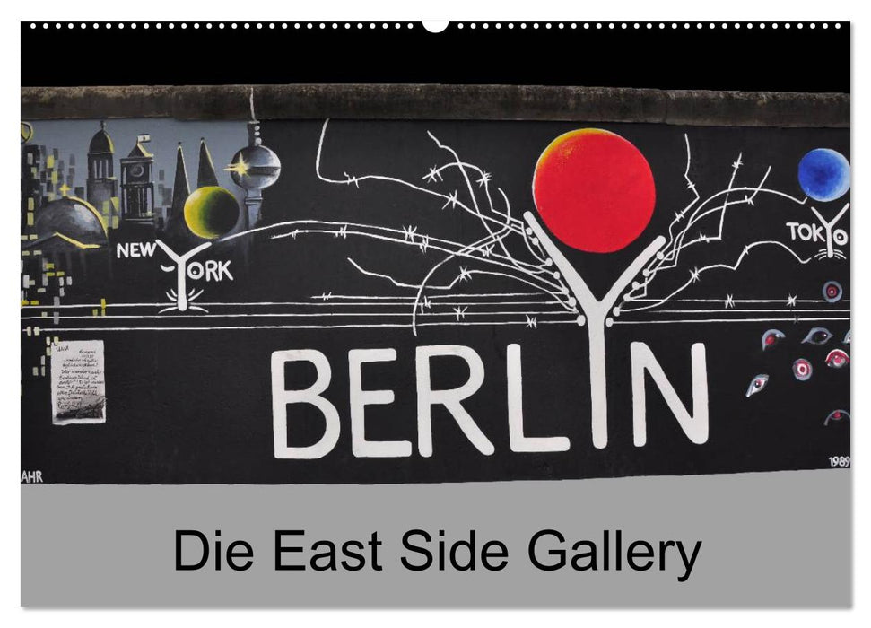 Berlin - The East Side Gallery (CALVENDO wall calendar 2024) 