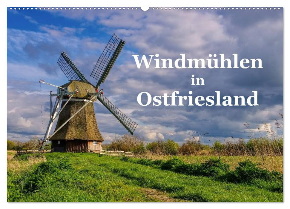 Windmühlen in Ostfriesland (CALVENDO Wandkalender 2024)
