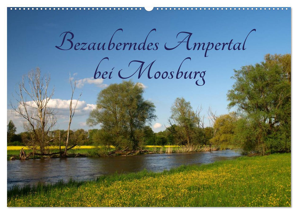 Enchanting Ampertal near Moosburg (CALVENDO wall calendar 2024) 