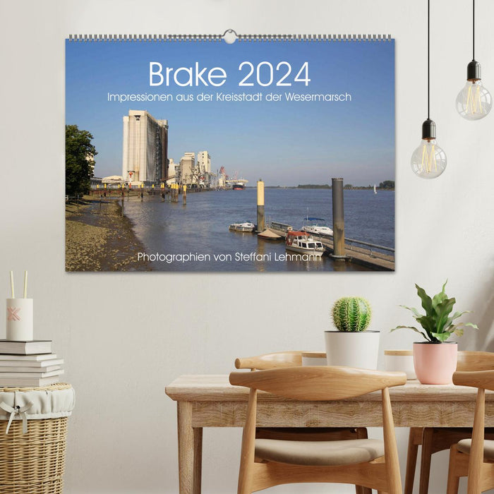 Brake 2024. Impressions from the district town of the Wesermarsch (CALVENDO wall calendar 2024) 