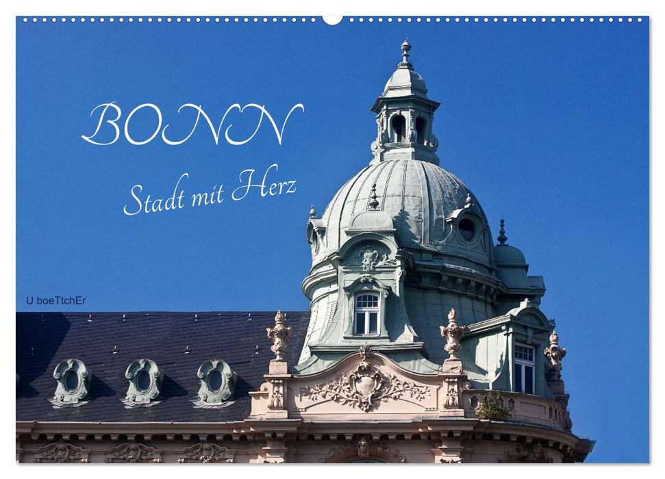 Bonn - city with heart (CALVENDO wall calendar 2024) 