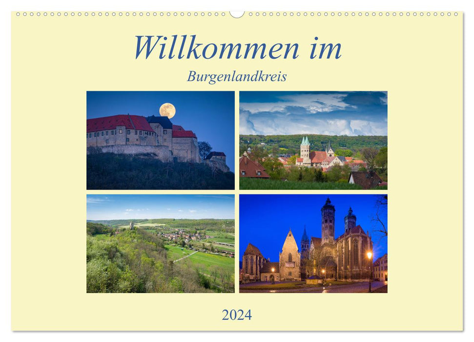Welcome to Burgenlandkreis (CALVENDO wall calendar 2024) 