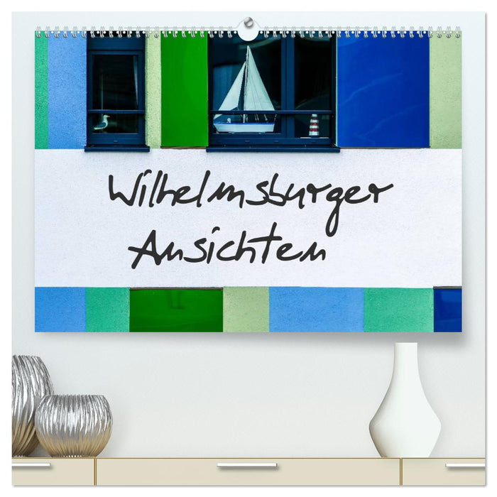 Wilhelmsburger Ansichten (CALVENDO Premium Wandkalender 2024)