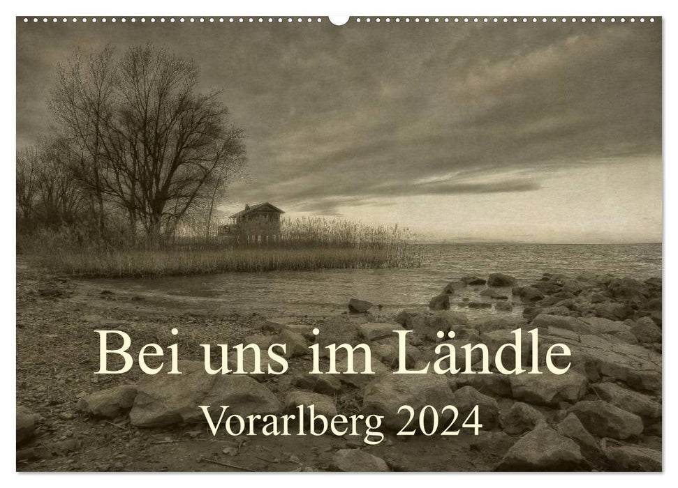 Bei uns im Ländle - Vorarlberg 2024 (CALVENDO Wandkalender 2024)
