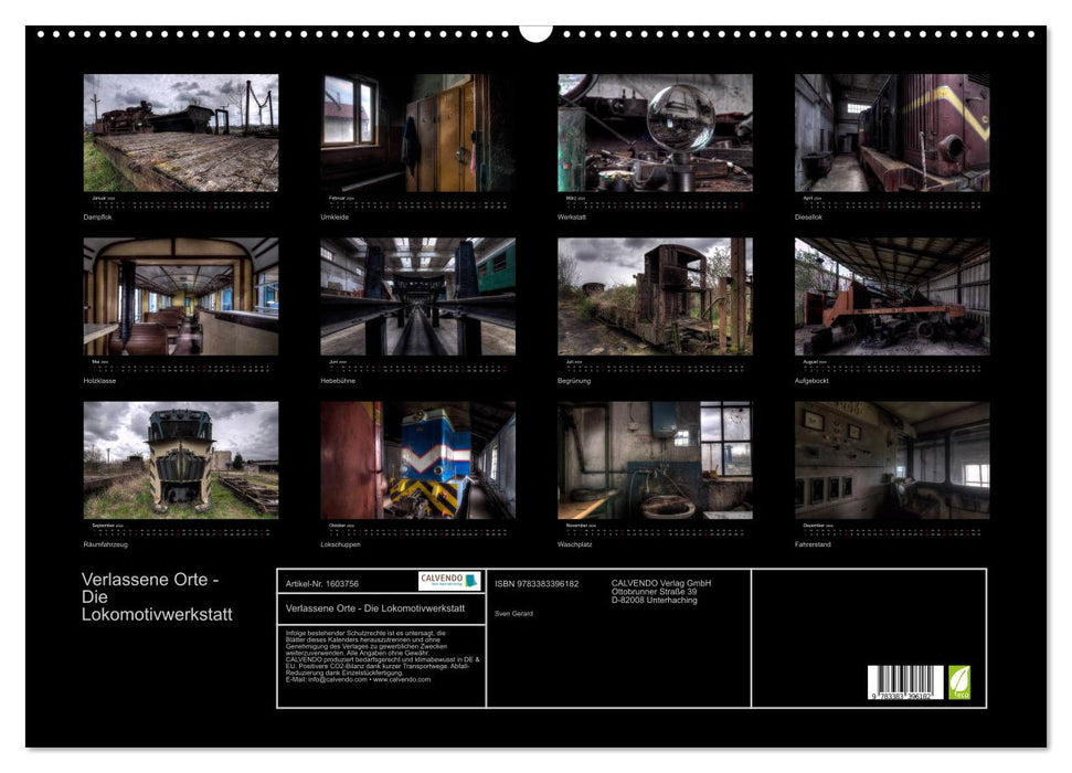 Abandoned Places - The Locomotive Workshop (CALVENDO Wall Calendar 2024) 