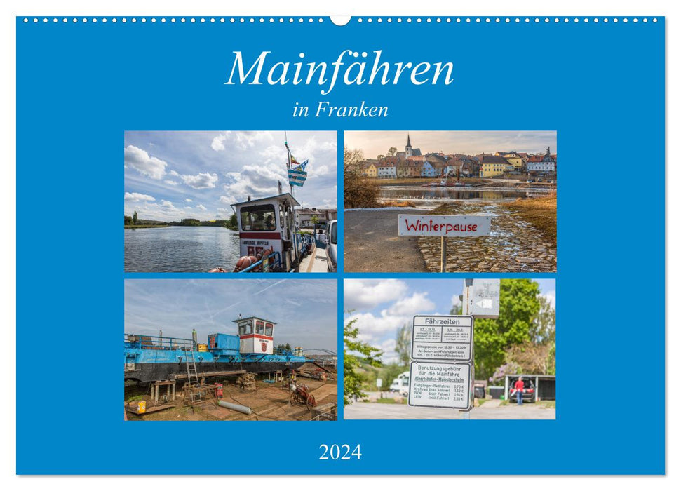 Main ferries in Franconia (CALVENDO wall calendar 2024) 