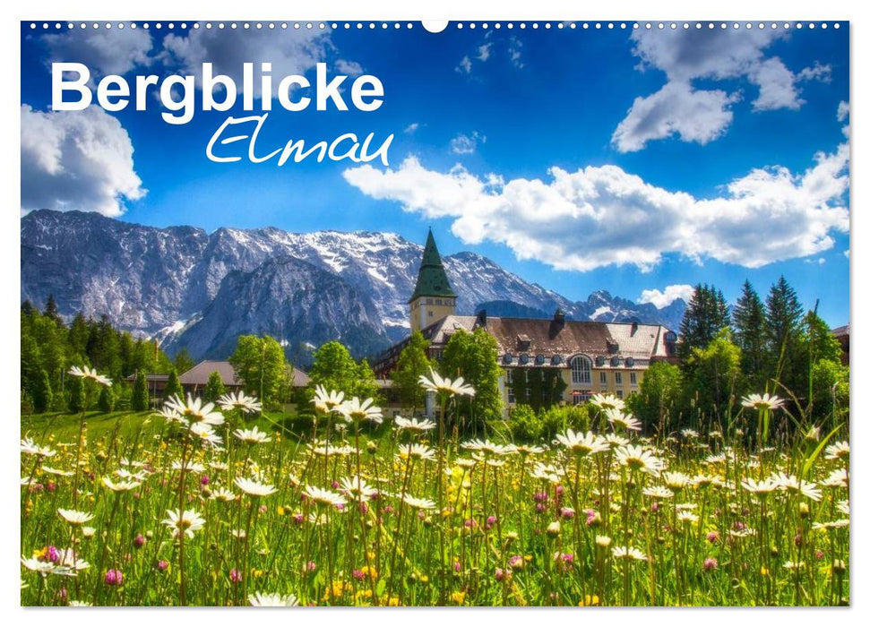 Mountain views - Elmau (CALVENDO wall calendar 2024) 