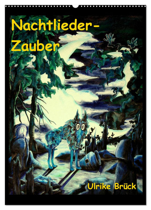 Nachtlieder-Zauber (CALVENDO Wandkalender 2024)