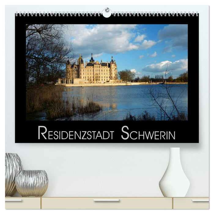 Residential City of Schwerin (CALVENDO Premium Wall Calendar 2024) 