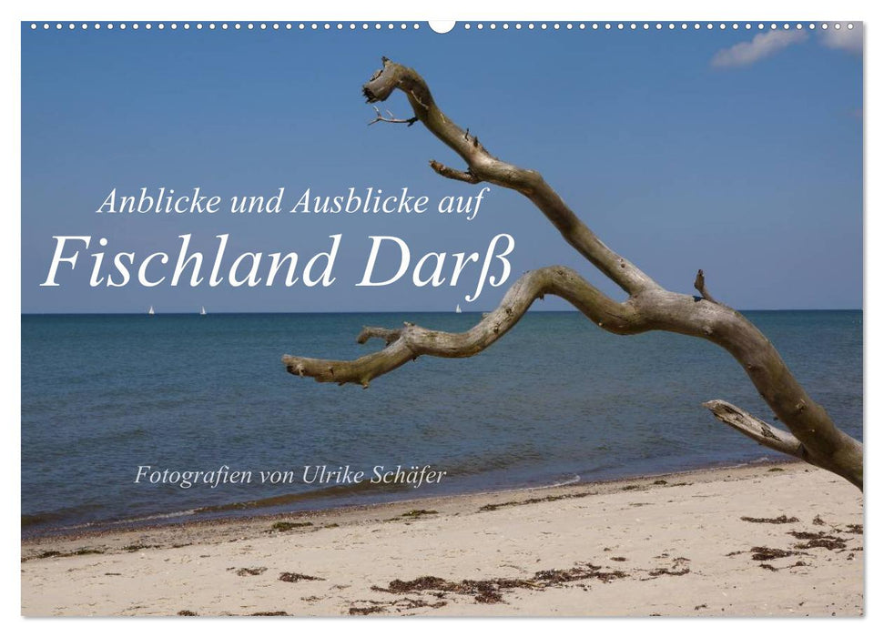 Sites et vues du Fischland Darß (calendrier mural CALVENDO 2024) 