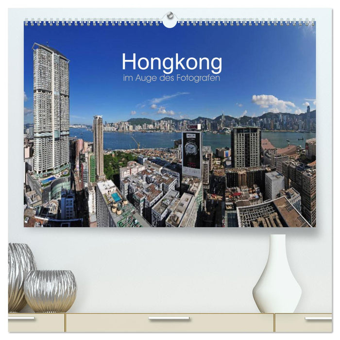 Hong Kong in the eye of the photographer (CALVENDO Premium Wall Calendar 2024) 