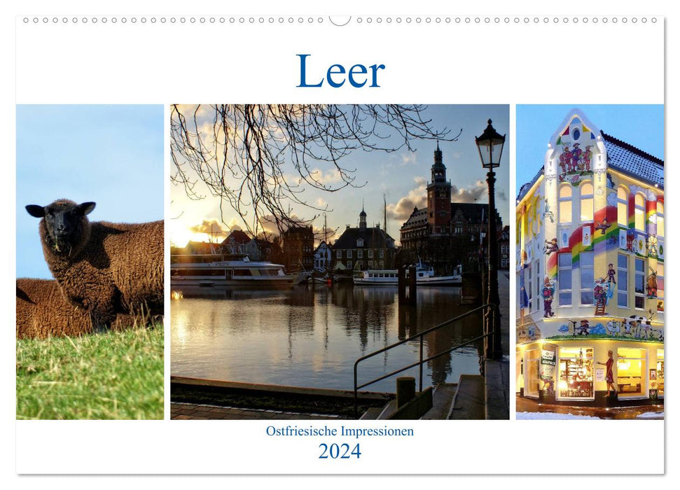 Leer - Ostfriesische Impressionen 2024 (CALVENDO Wandkalender 2024)
