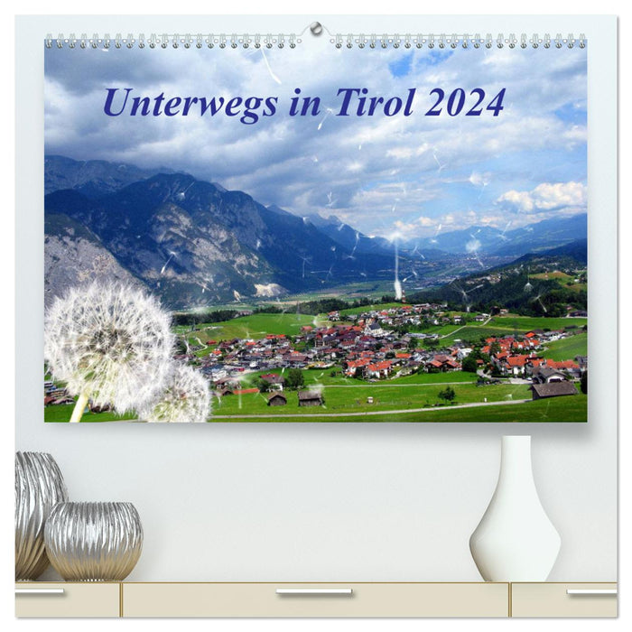 Sur la route au Tyrol (Calendrier mural CALVENDO Premium 2024) 
