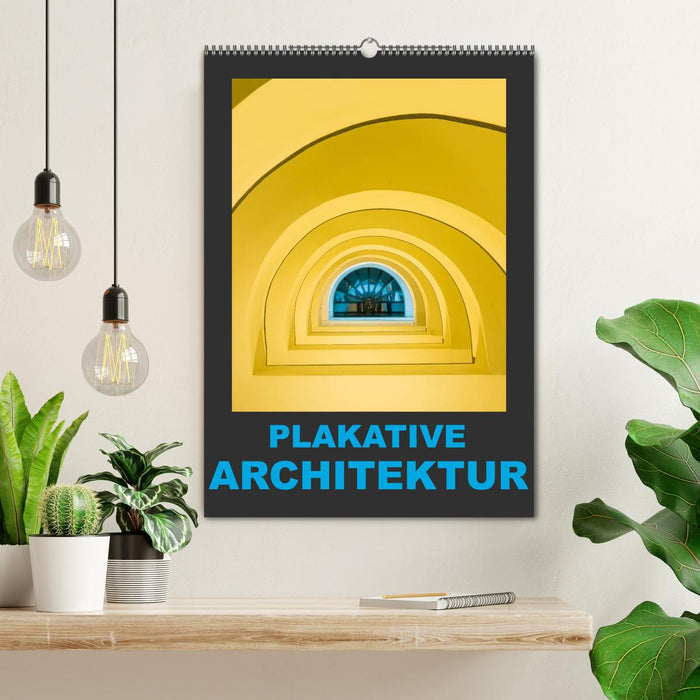 Plakative Architektur (CALVENDO Wandkalender 2024)
