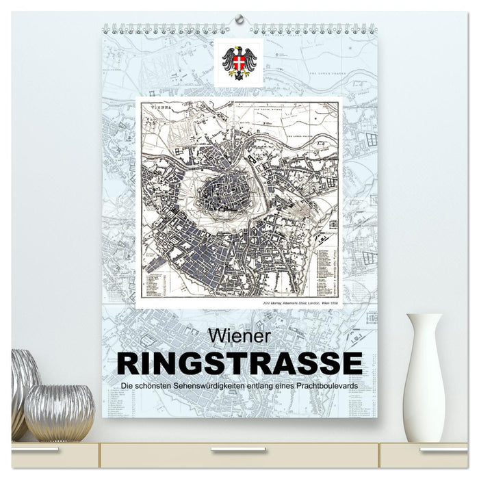 Die Wiener Ringstrasse (CALVENDO Premium Wandkalender 2024)