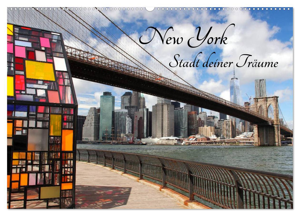 New York - Stadt deiner Träume (CALVENDO Wandkalender 2024)