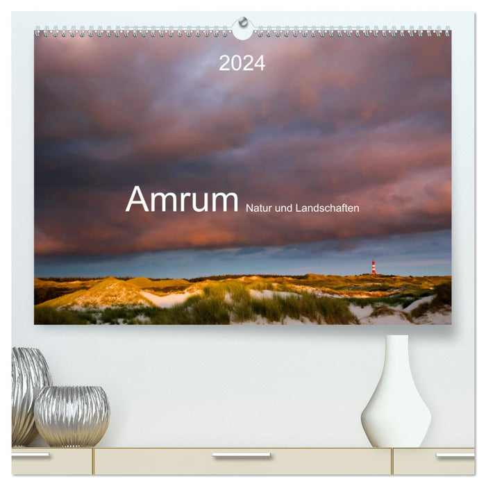 Amrum. Natur und Landschaften (CALVENDO Premium Wandkalender 2024)