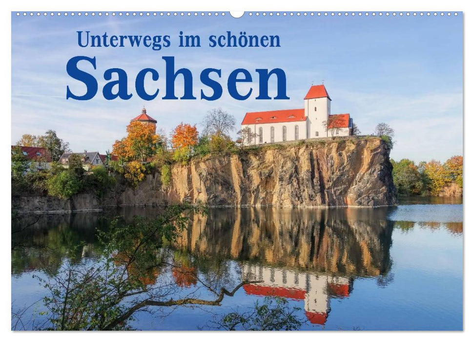 On the road in beautiful Saxony (CALVENDO wall calendar 2024) 