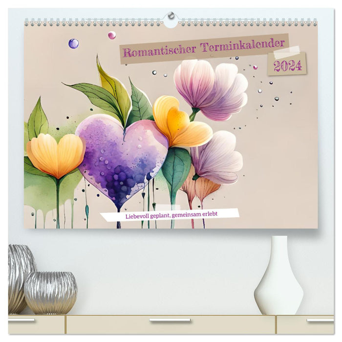 Romantischer Terminkalender (CALVENDO Premium Wandkalender 2024)