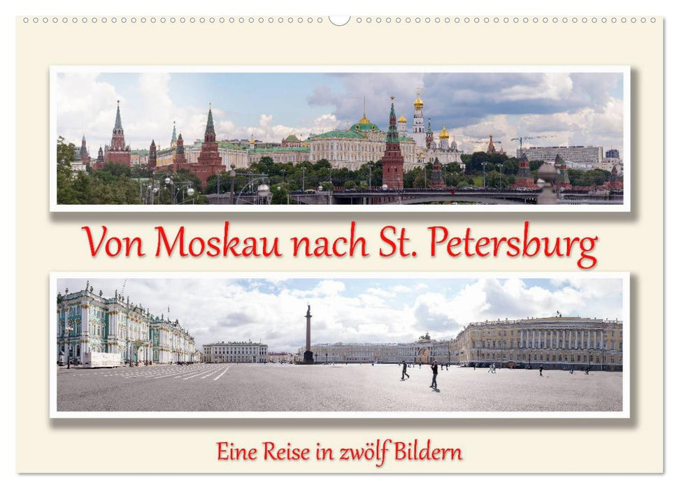 De Moscou à Saint-Pétersbourg (Calendrier mural CALVENDO 2024) 
