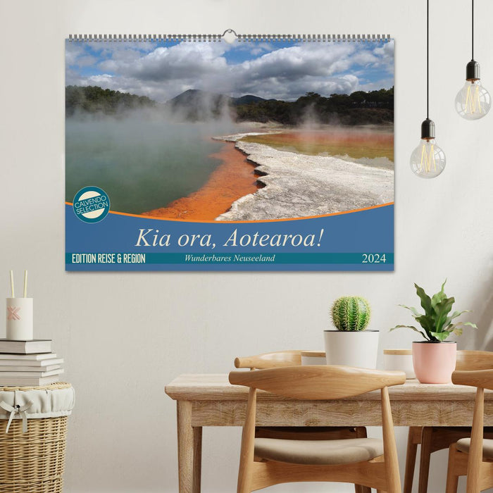Kia ora, Aotearoa - Wonderful New Zealand (CALVENDO Wall Calendar 2024) 
