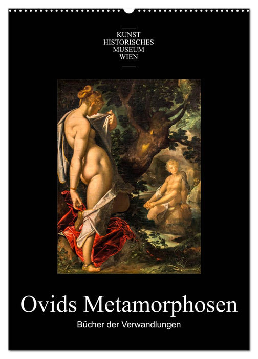Les Métamorphoses d'Ovide - Livres de Transformations (Calendrier mural CALVENDO 2024) 