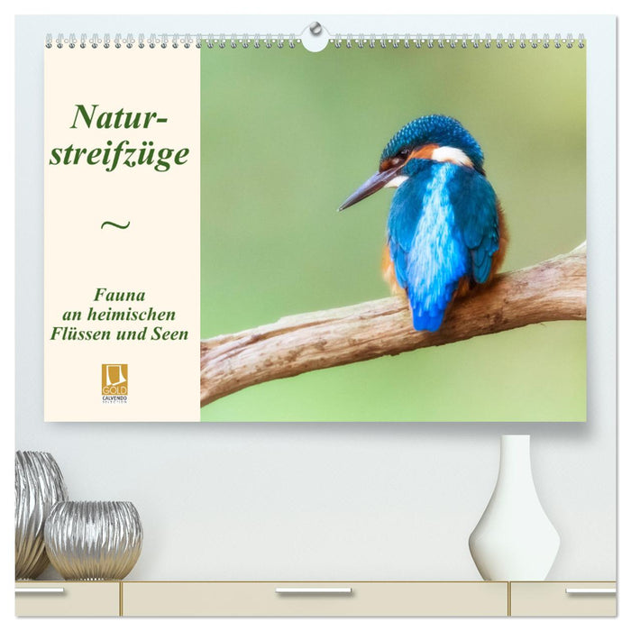 Nature forays. Fauna on local rivers and lakes (CALVENDO Premium Wall Calendar 2024) 