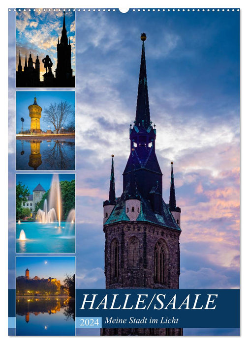 Halle/Saale - Meine Stadt im Licht (CALVENDO Wandkalender 2024)