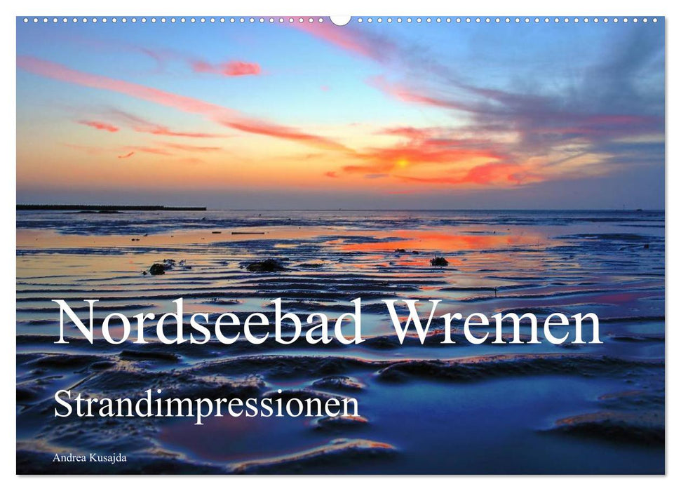 Nordseebad Wremen - Strandimpressionen (CALVENDO Wandkalender 2024)