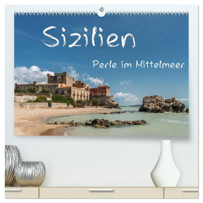 Sicile – Perle de la Méditerranée (Calvendo Premium Wall Calendar 2024) 